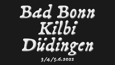 Bad Bonn Kilbi 2022